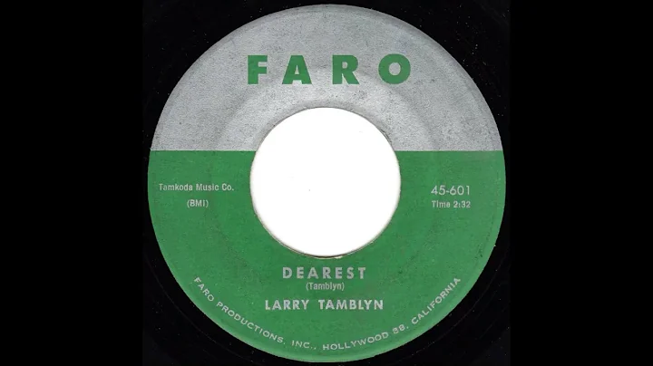 Dearest - Larry Tamblyn