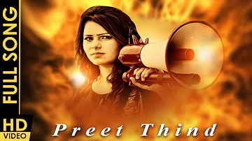 Popular Punjabi Songs - Preet Thind - Full HD Songs - Latest Punjabi Songs - Punjabi Gaane