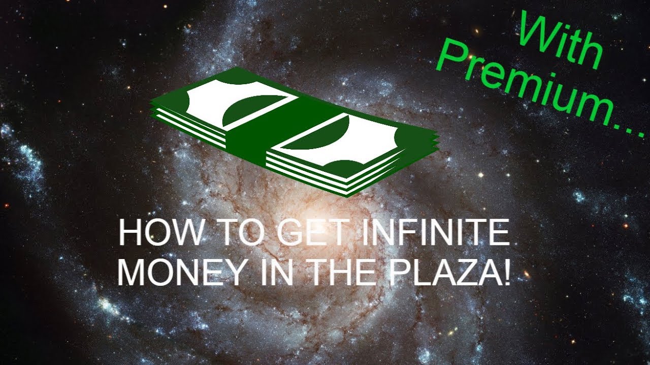 How To Get Infinite Money In The Plaza Roblox Youtube - roblox the plaza money glitch