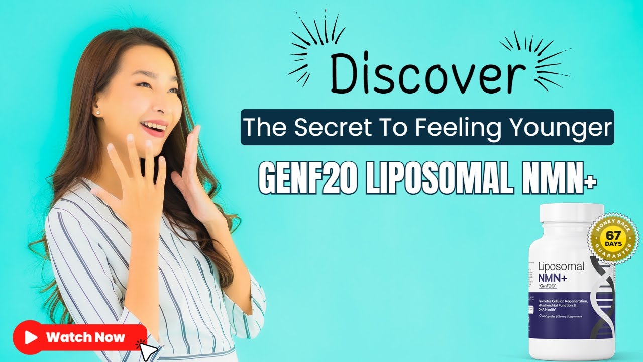 GenF20 Liposomal NMN Supplement - Discover The Secret To Feeling ...