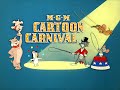 Mgm cartoon carnival opening 1959 1080p restoration recreation