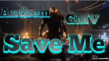 GMV - Save Me - Anthem
