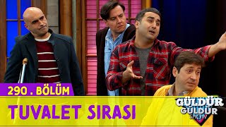 Tuvalet Sırası - 290.Bölüm (Güldür Güldür Show)