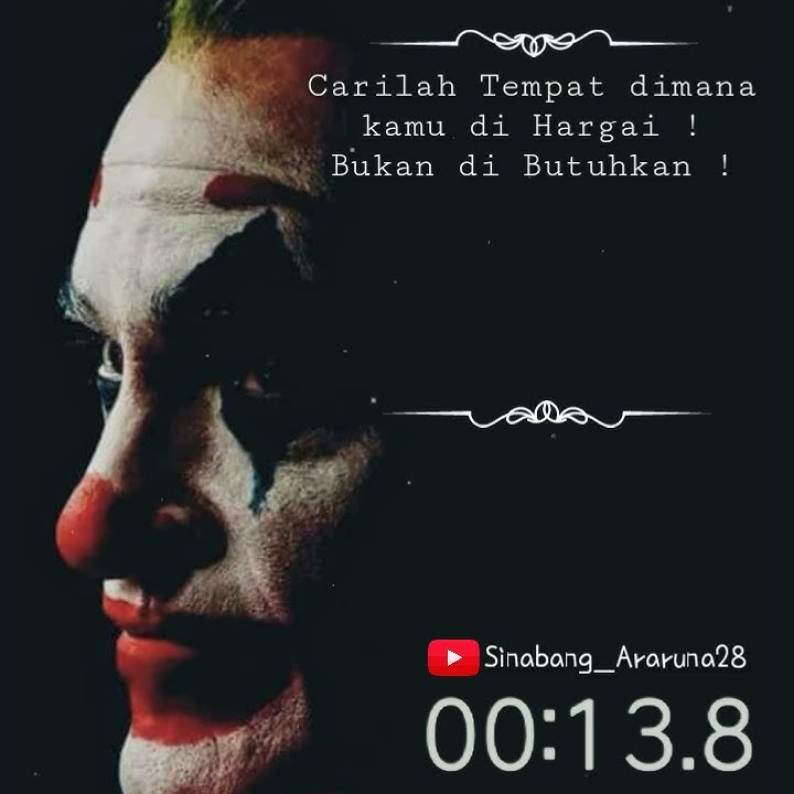 Story WA Joker 30 detik Terbaru Keren | Tidak di Hargai | Status WA Joker Terbaru 2019