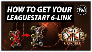 The BEST Ways to Get a 6-Link at Leaguestart | Path of Exile, 3.21 Crucible