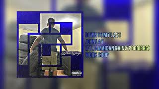 John Lay Ft.jamaican Rain Poodiehg - Down To My Last
