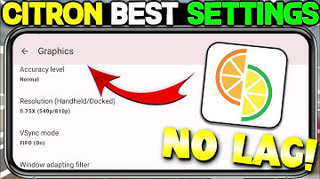 🔥 Citron Emulator Best Settings For All Android Phones | 60 Fps No Lag Settings For Citron Emulator