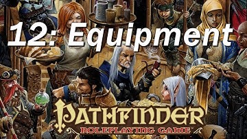 PATHFINDER Roleplaying Game, RPG Character Creation Ep 12 | All About Equipment