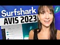 Surfshark estil sr  utiliser en 2023   avis sur surfshark vpn