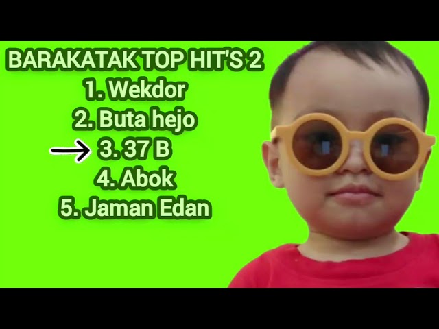 Barakatak Top Hit's2 tanpa iklan class=