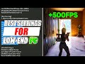 FORTNITE BEST SETTINGS FOR LOW END PC/LAPTOP (FIX FPS DROP  INPUT DELAY) FORTNITE FPS BOOST SETTINGS