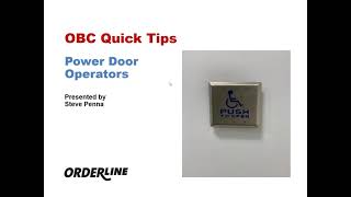 OBC Quick Tips: Power Door Operators
