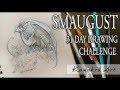 Smaugust! Day 10 - Drawing Challenge