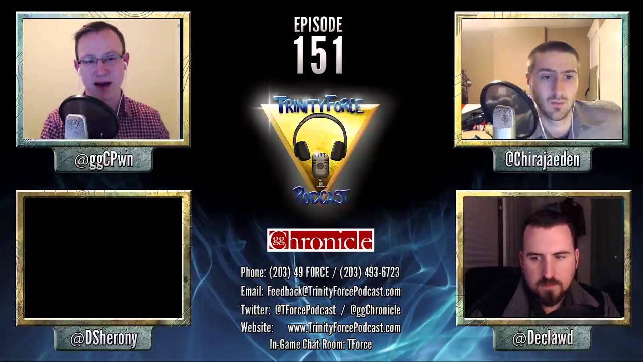 Episode 151 of the Trinity Force Podcast a League of Legends Podcast