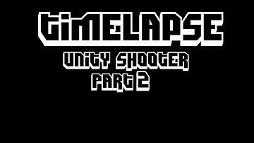 Unity timelapse - Part 002 - Map Creation
