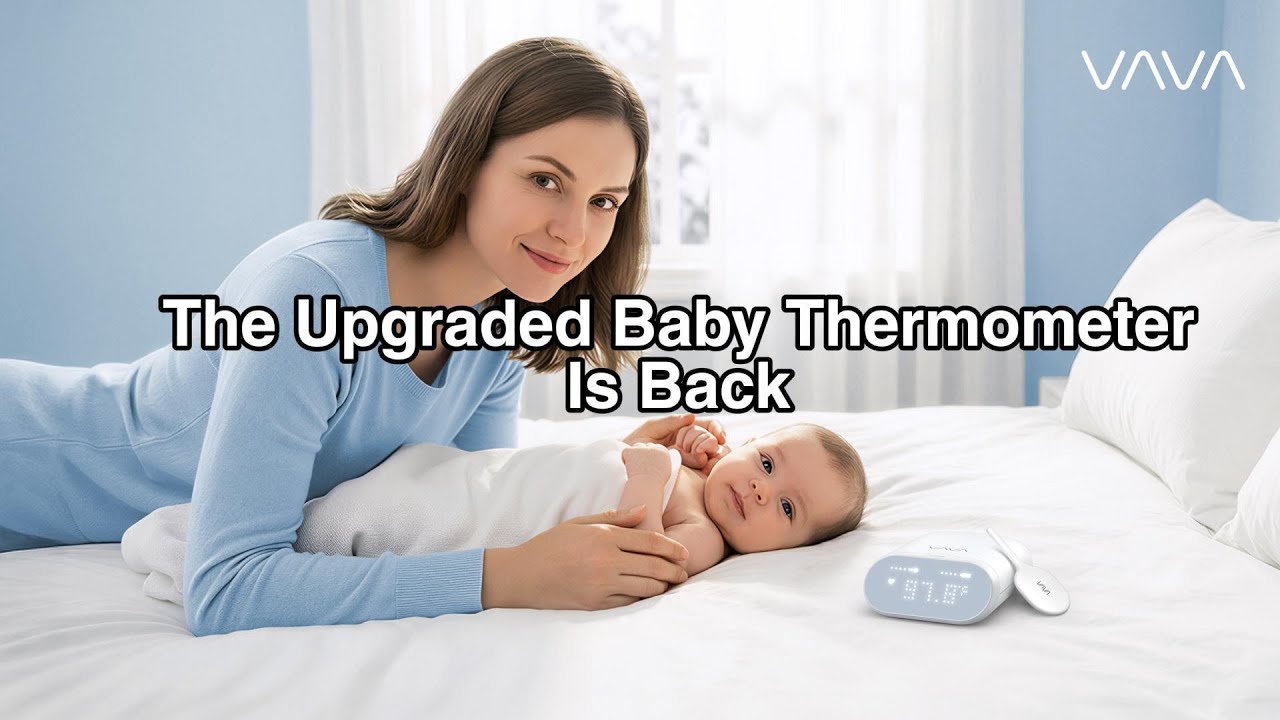 VAVA Upgraded Baby Thermometer Is Back: 24-Hour Constant Temperature Tracking 
