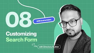 Lecture 08: Customizing Search Form | Build a Money-Making Directory Website