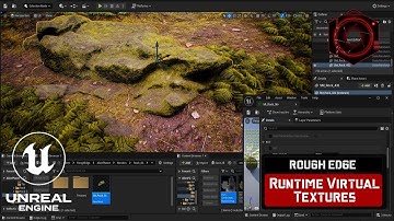 Unreal Engine 5 | Runtime Virtual Textures | How To Set up RVT with RoughEdges Material Shaders