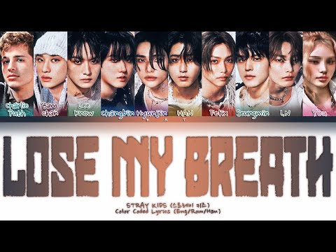 (KARAOKE) STRAY KIDS「Lose My Breath (Feat. Charlie Puth)」— 9 Memb (You as member) Color Coded Lyrics