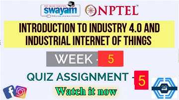 Introduction To Industry 4.0 And Industrial Internet Of Things | Week 5 Answers 2021 | NPTEL ||