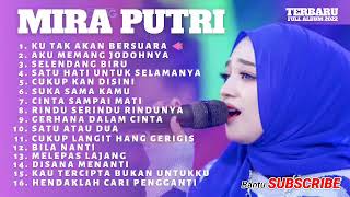 Mira Putri Ageng Musik   Ku Tak Akan Bersuara Full Album Terbaru