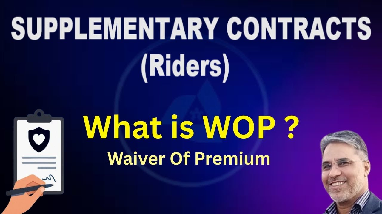 What is Waiver Of Premium ? / What are its Benefits ?