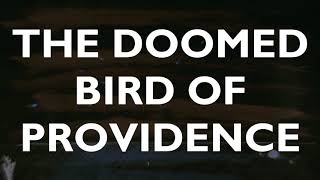 The Doomed Bird of Providence - Burrowed Into The Soft Sky OUT NOW screenshot 4
