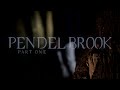 Pendel Brook - Short Film [Part one]