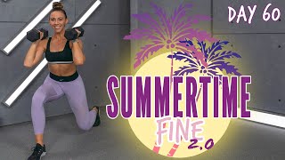 45 Minute Legs and Abs Burnout Workout | Summertime Fine 2.0 - Day 60