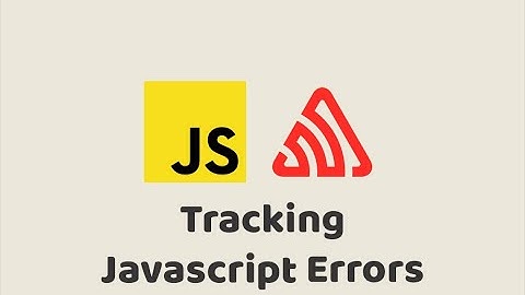 Episode #268 - Tracking Javascript Errors | Preview