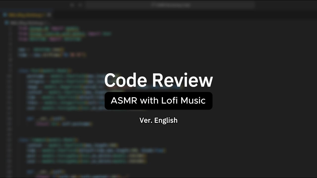 Relaxed Code Reviewing Code with Relaxing Vibes | ASMR Lofi Keyboard Typing - YouTube