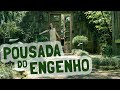 Uma POUSADA em meio à FLORESTA da SERRA GAÚCHA | Pousada do Engenho