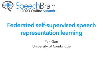 Federated self-supervised speech representation learning - Yan Gao