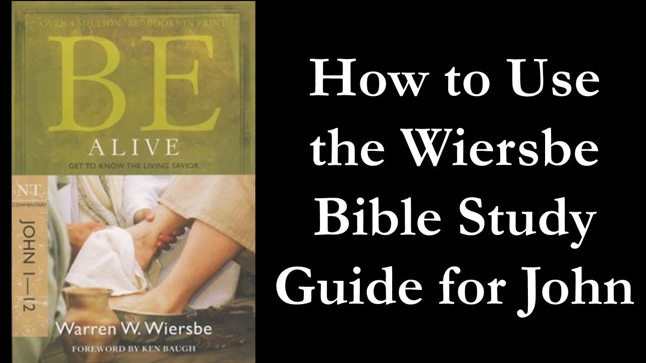 How To Use The Wiersbe Bible Study Guide For John YouTube how-to-use-the-wiersbe-bible-study-guide-for-john-youtube