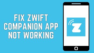 How To Fix Zwift Companion App Not Working 2024 | Zwift Companion App Not Working Fix screenshot 1