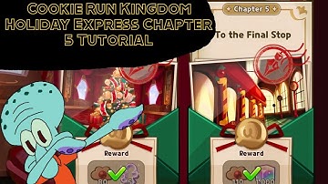 Cookie Run Kingdom Holiday Express Chapter 5 Tutorial