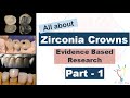 All about ZIRCONIA CROWNS - (Types/Phase transformation/Transformation Toughening/Prep Guidelines)