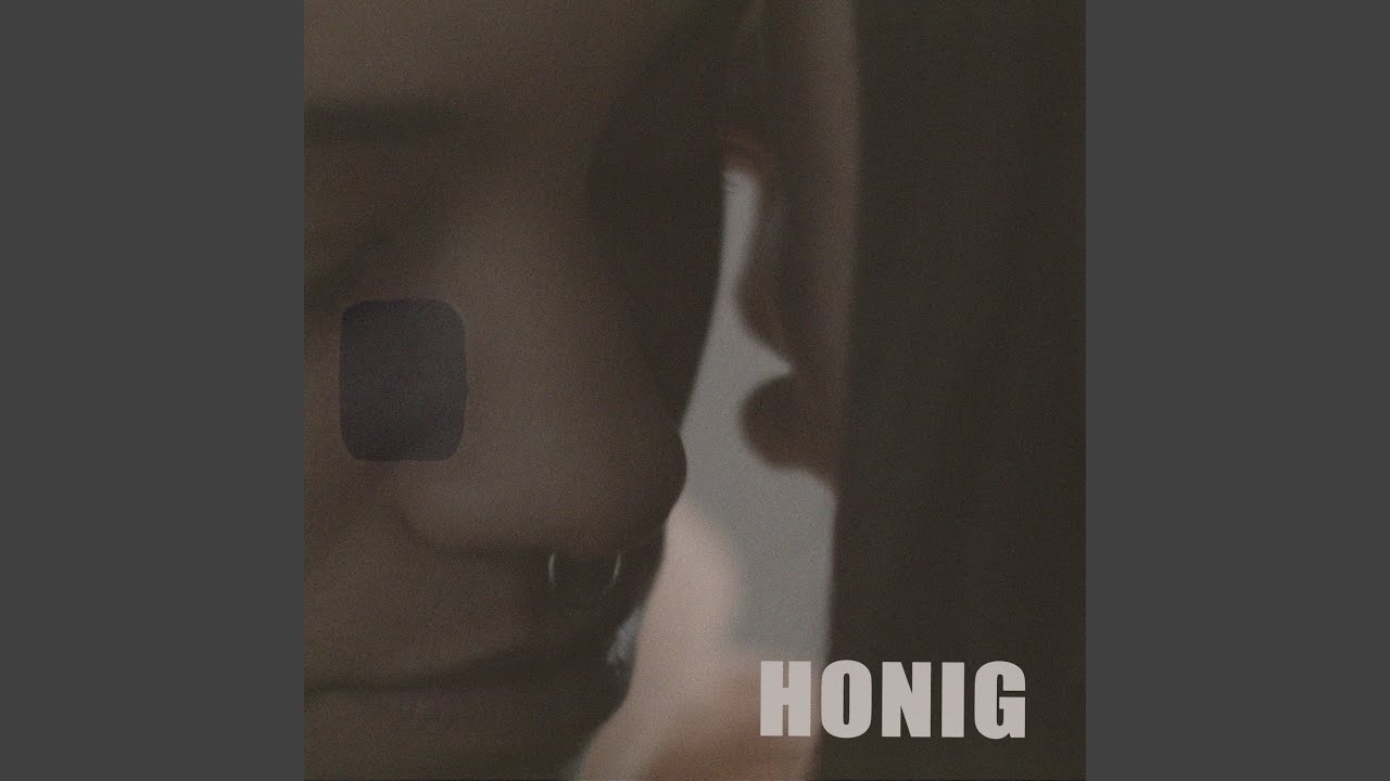 Watch HONIG (Edit) on YouTube Watch HONIG (Edit) on YouTube