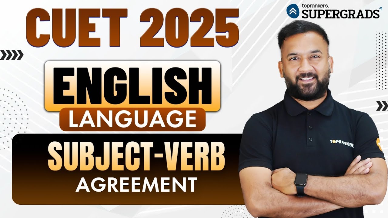 CUET 2025 English Language | Subject-Verb Agreement | CUET English ...