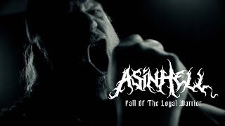 Asinhell - Fall Of The Loyal Warrior (Official Video)