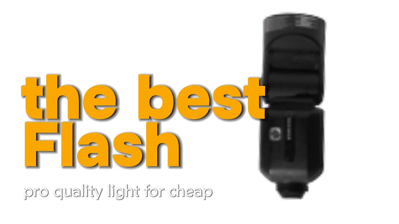 how to get the best flash for your bucks
