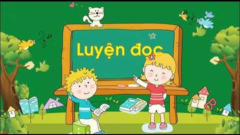 TIẾNG VIỆT 1 CHỦ ĐỀ 16 BÀI 2 IÊT YÊT UÔT ƯƠT