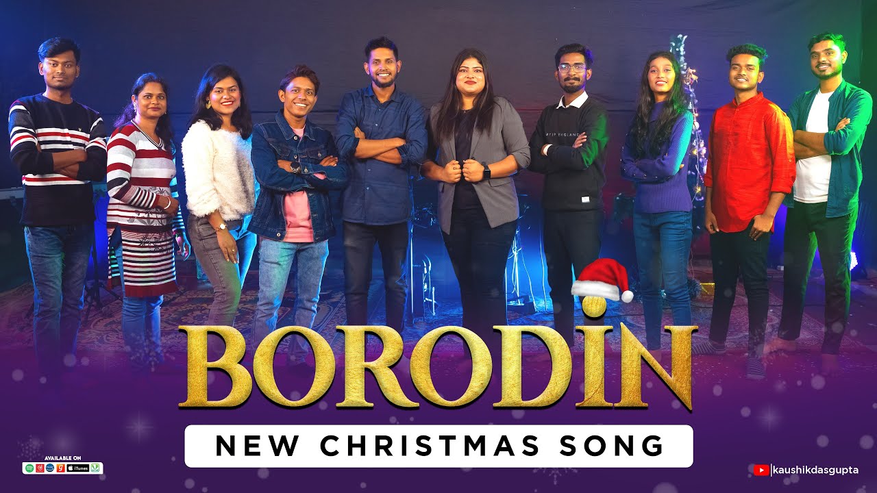 Borodin l Official New Christmas Song l Kaushik Dasgupta l Bengali New Christmas song