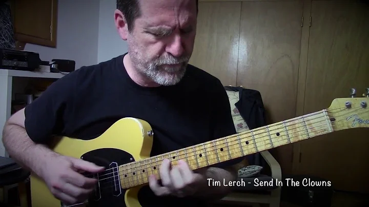Tim Lerch  -  Send In The Clowns Solo Guitar