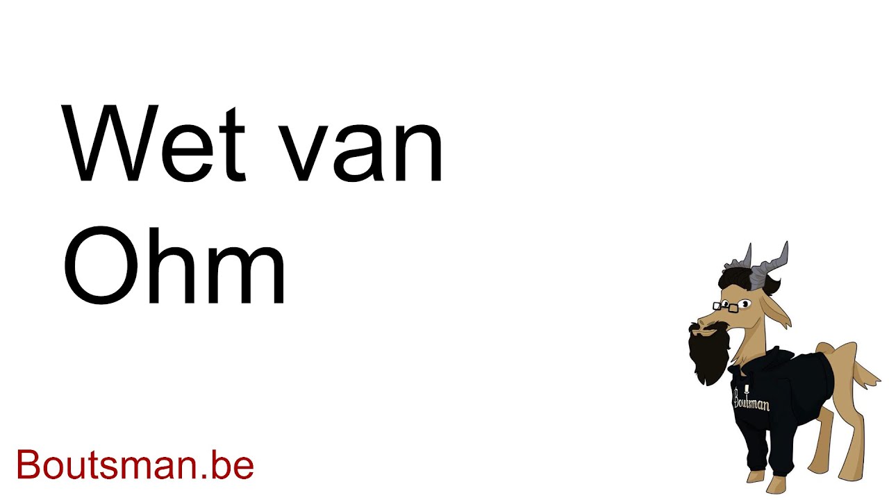 Gelijkstroom - Wet van Ohm