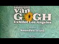 Van Gogh Exhibit Los Angeles