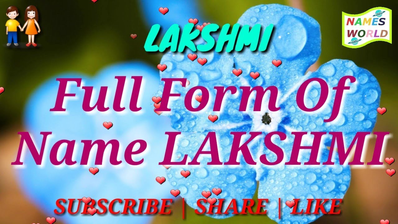 Full Form, Meaning and Lucky Number of Name LAKSHMI - YouTube