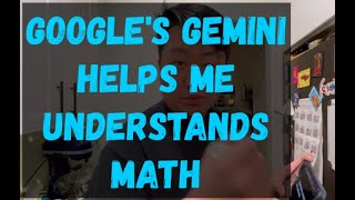 Beginner's Guide to DS, ML, and AI - Google's Gemini Helps Me Understands Math