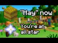All Star but every line of the song is a Minecraft item