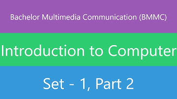 Bachelor Multimedia Communication (BMMC) | Introduction to Computer | Set 1 | Part 2 | Quiz